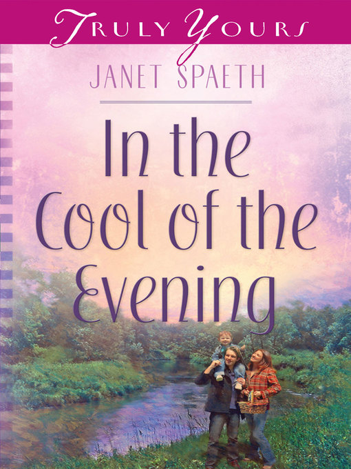 Title details for In the Cool of the Evening by Janet Spaeth - Available